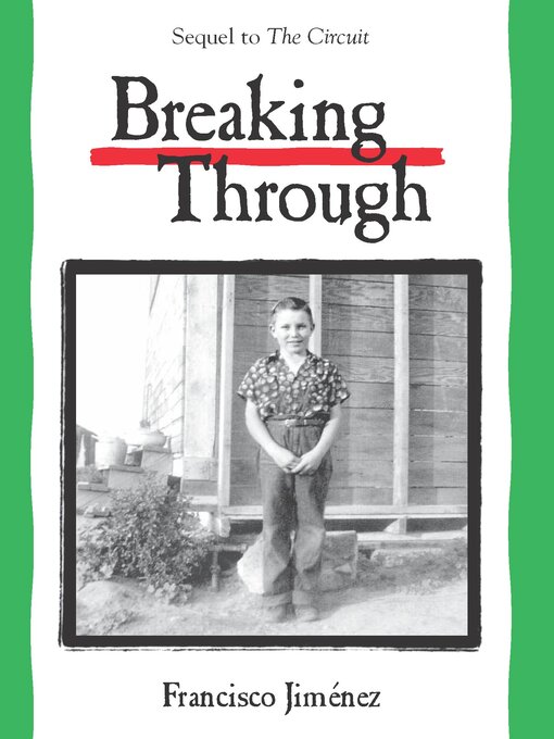 Title details for Breaking Through by Francisco Jiménez - Available